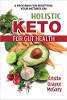 Holistic Keto for Gut Health: A Program for Resetting Your Metabolism by&nbsp;Kristin Grayce McGary